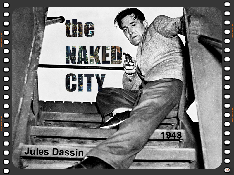 the naked cityy